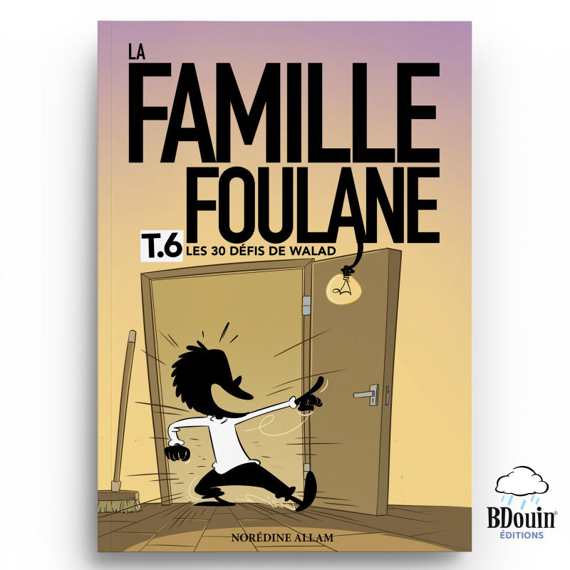 FAMILLE FOULANE TOME 6 : LES 30 DÉFIS DE WALAD