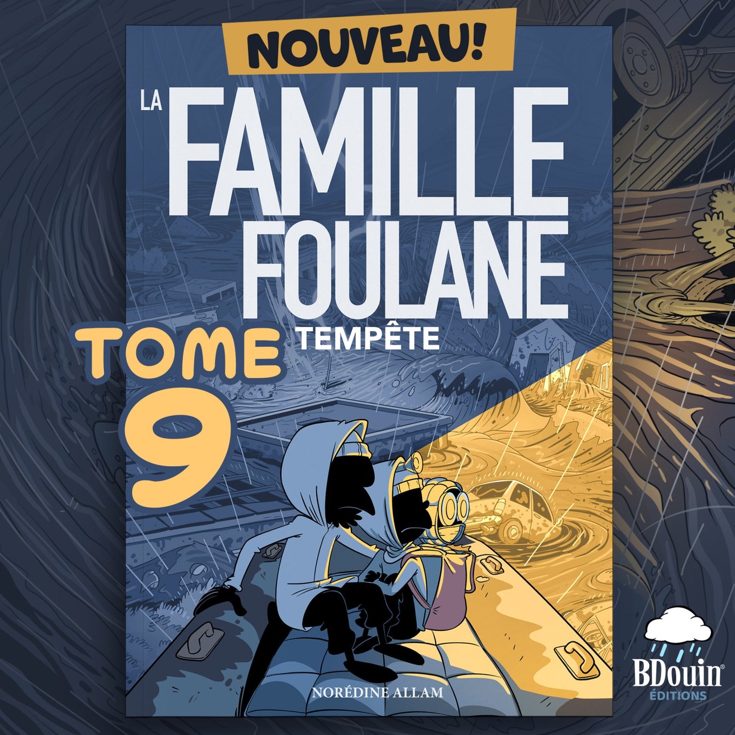 FAMILLE FOULANE TOME 9 : TEMPÊTE