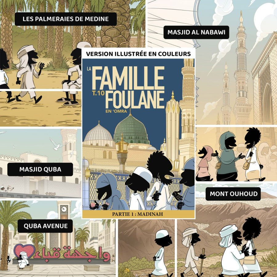 FOULANE TOME 10 : EN ‘OMRA PARTIE 1 : MADINAH