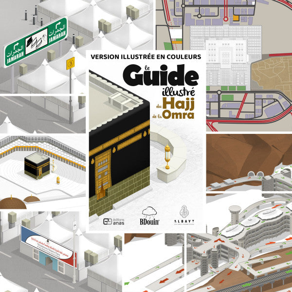 LE GUIDE DU HAJJ ET DE LA OMRA